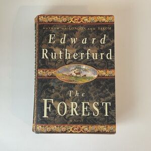 The Forest, a Novel by Edward Rutherford First Edition Hardcover 2000